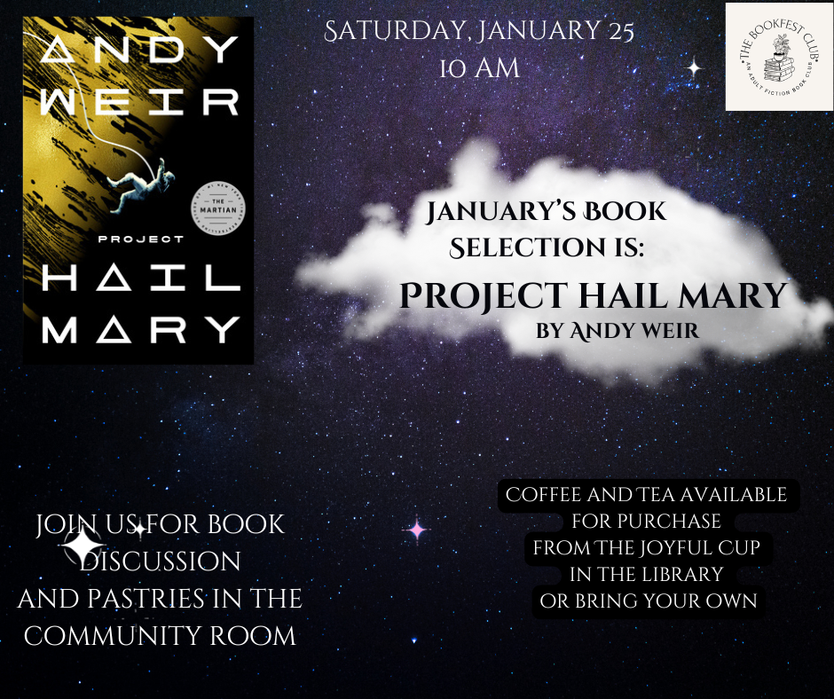 Hail Mary by Andy Weir for January Bookfest Club 10 a.m. January 18