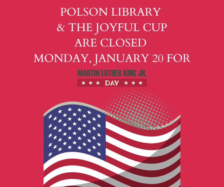 Closed January 20 MLK Jr Day