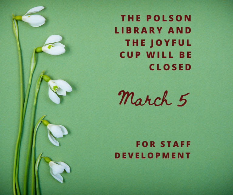 Closed March 5 for staff development day