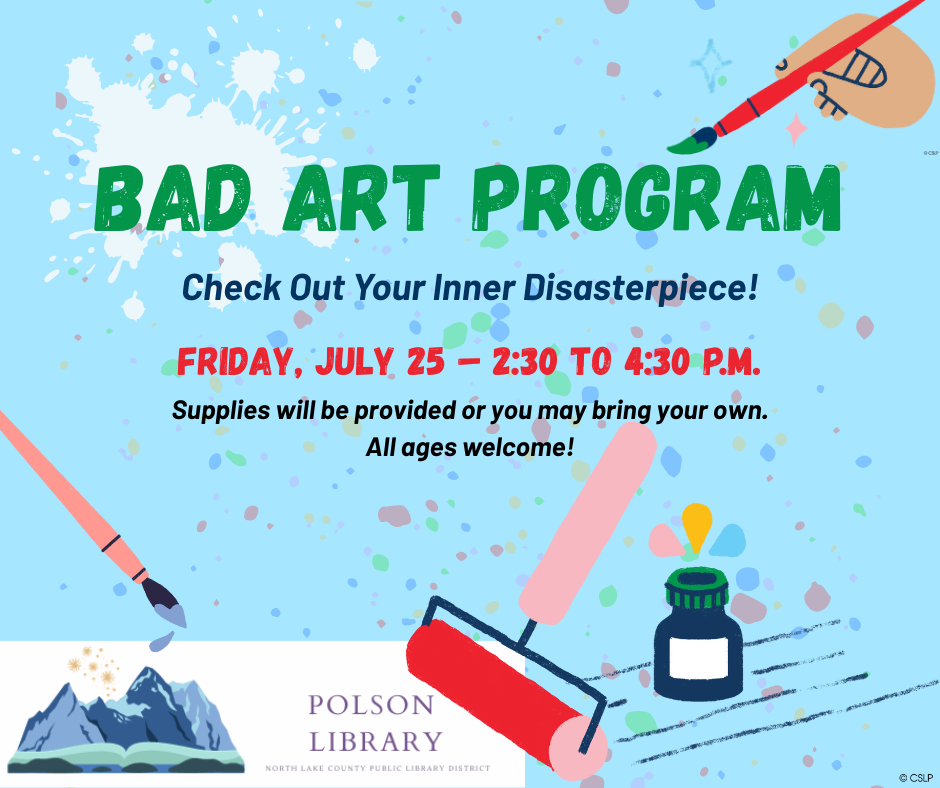 Bad Art Program July 25 at 2:30 p.m.