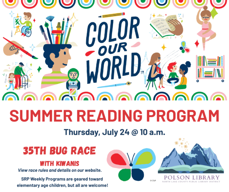 Bug Race at 10 a.m. July 24th outside of the library.