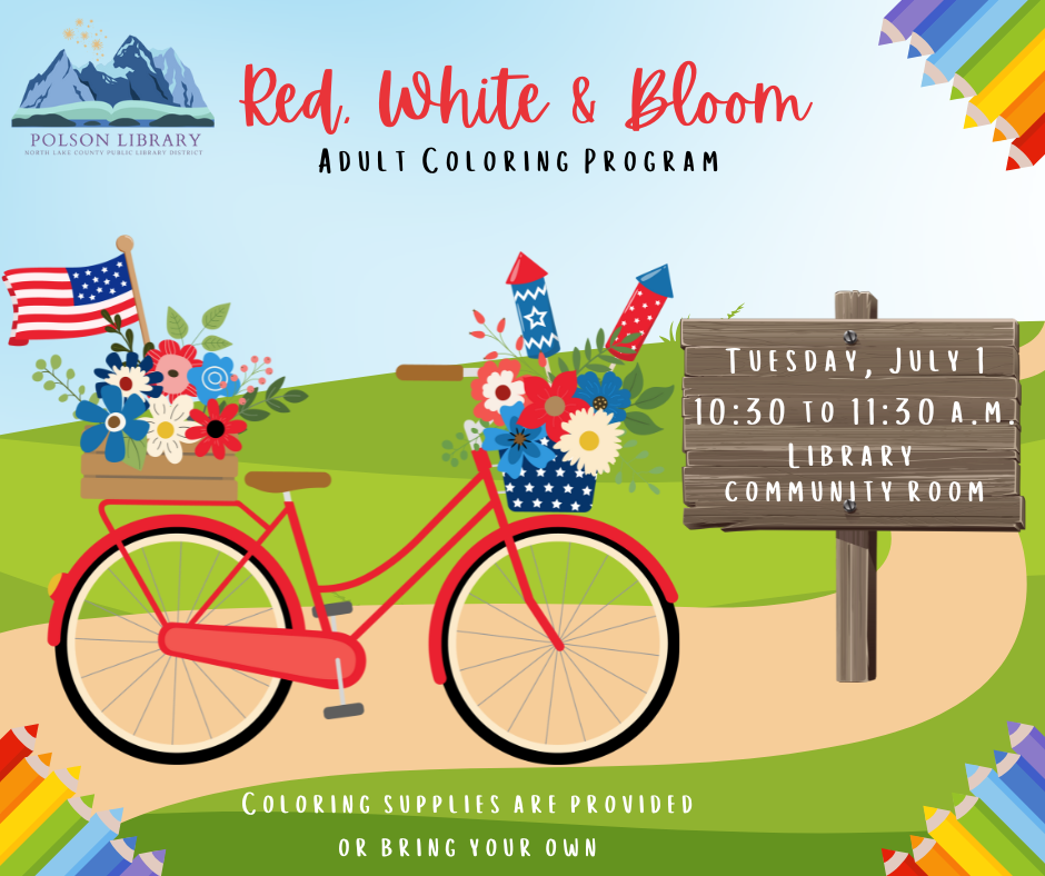 Adult Coloring Program Red, White & Bloom July 1 at 10 a.m.