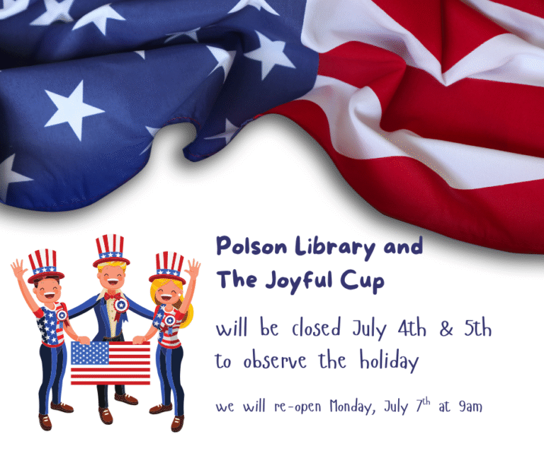 Library and Joyful Cup closed July 4th & 5th for Independence Day