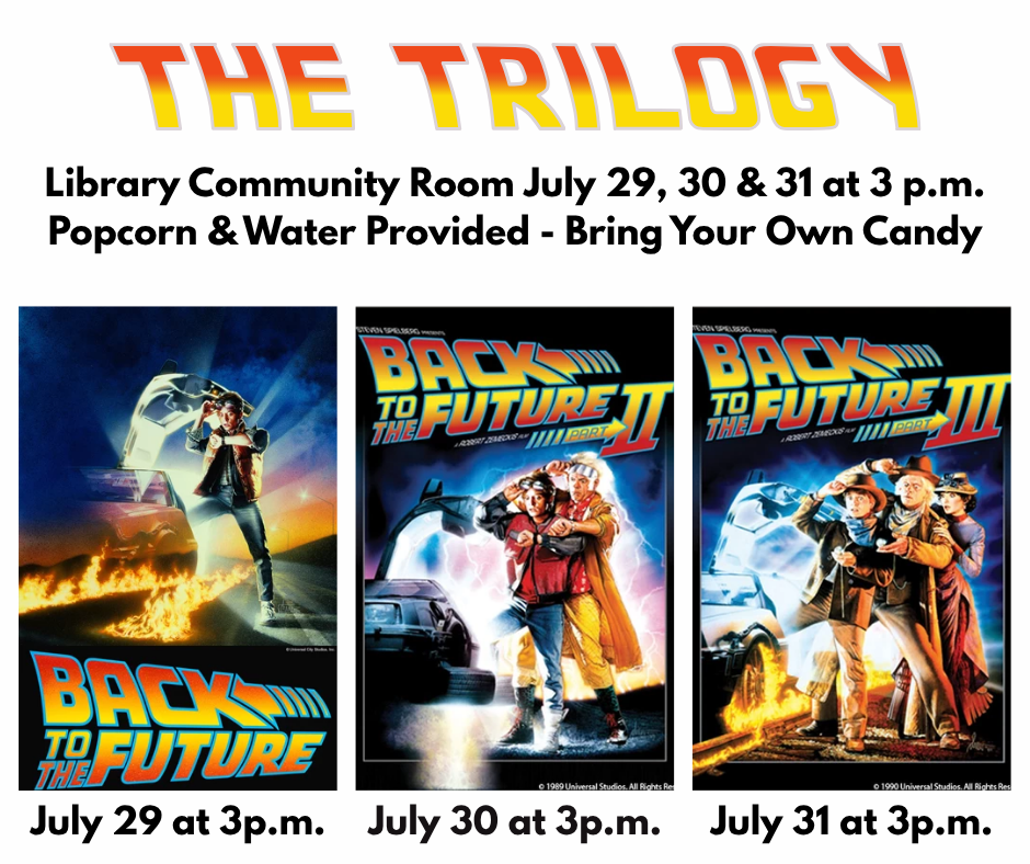 Back to the Future trilogy showing July 29, 30 and 31 at 3 p.m.