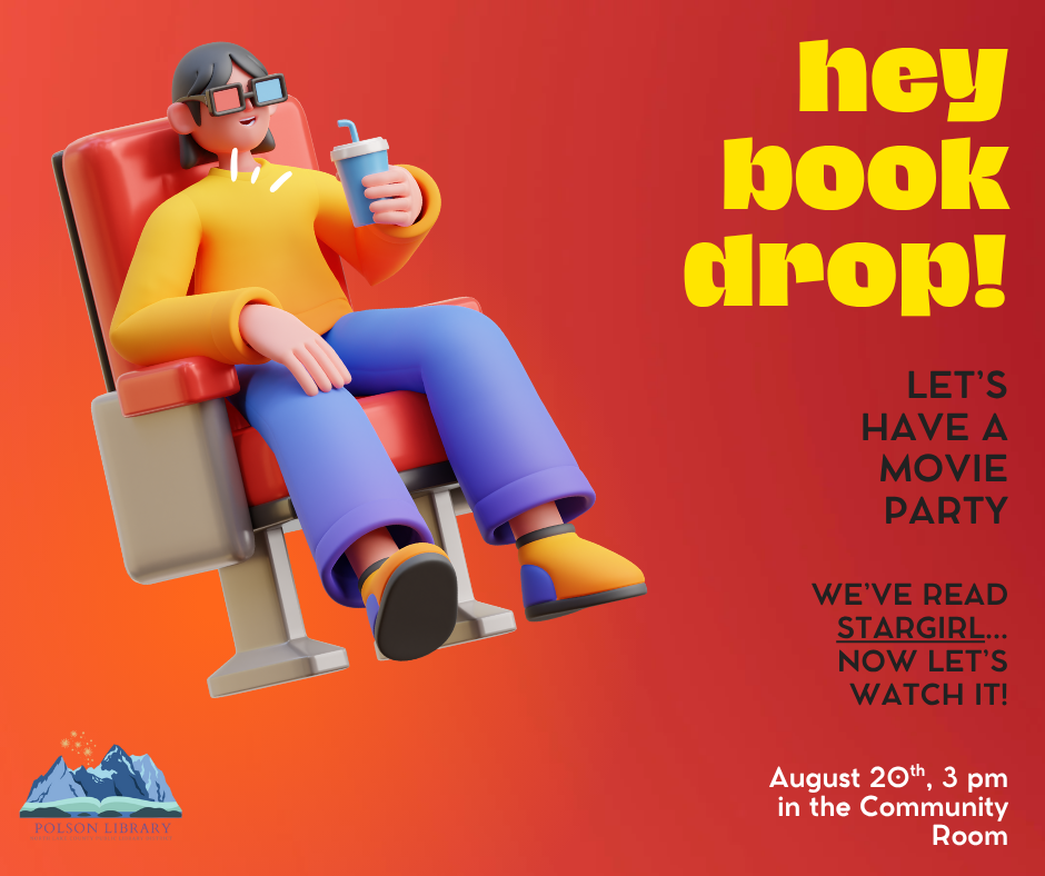 The Book Drop Let's Have a Movie Party We've read Stargirl now let's watch it, August 20th at 3 p.m.