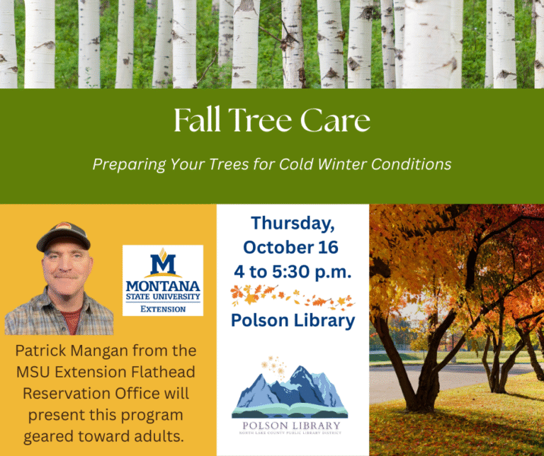 Fall Tree Care Preparing Your Trees for Cold Winter Conditions with Patrick Mangan from MSU Extension October 16 at 4 p.m.