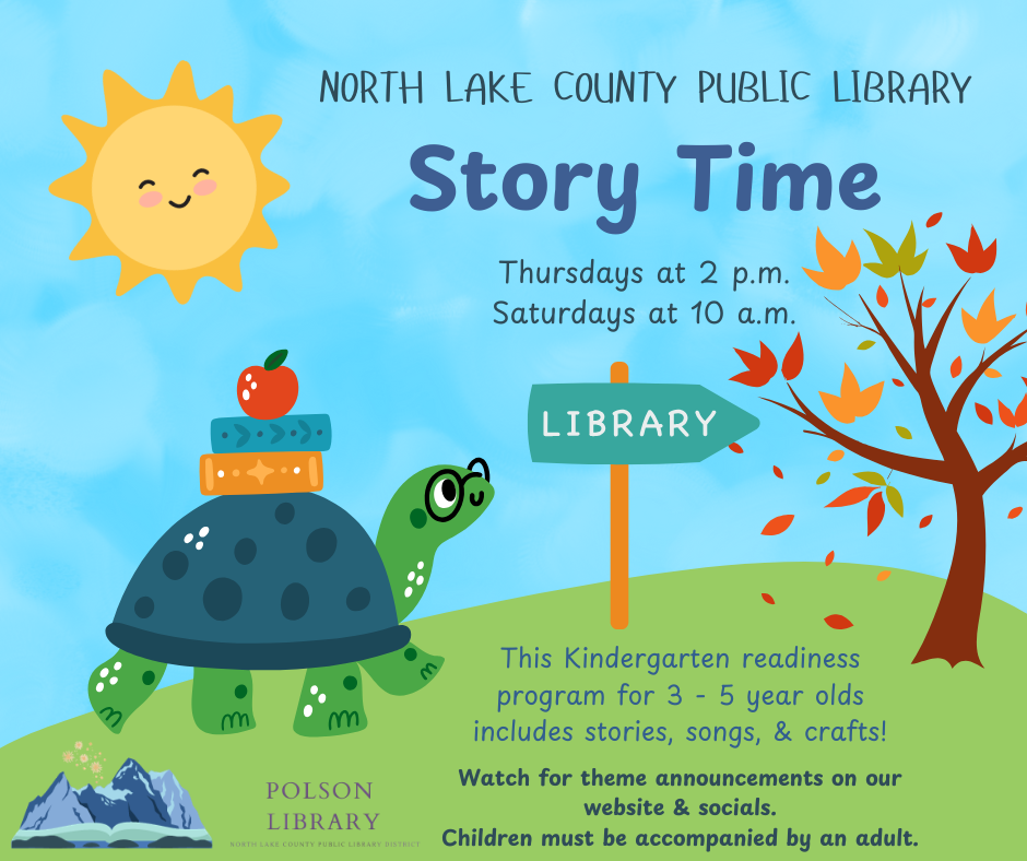 Story Time Thursdays at 2 and Saturdays at 10 for 3-5 year olds. Kindergarten readiness.