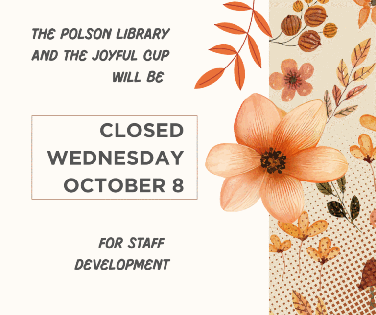 Library and Joyful Cup Closed Wednesday, October 8 for Staff Development Day