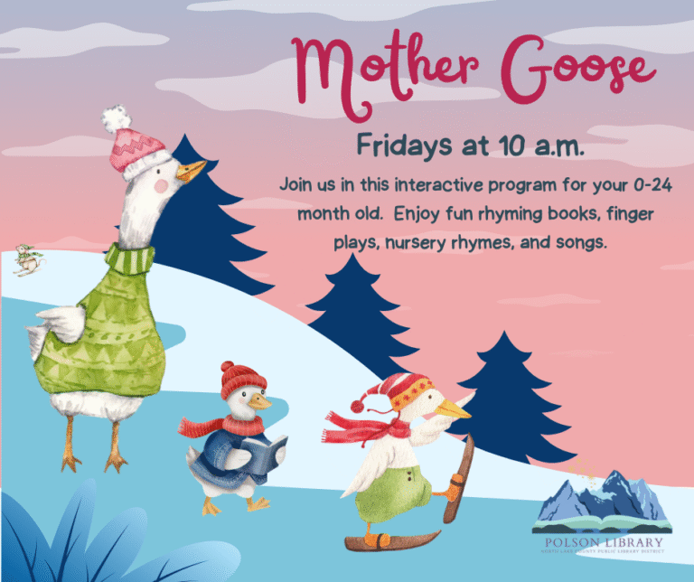 Mother Goose for 0-24 months Fridays at 10 a.m.