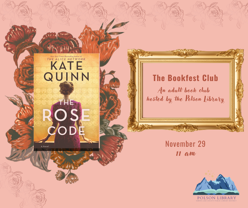 Bookfest Adult Book Club reading Kate Quinn's Rose Code and meeting November 29 at 11 a.m.