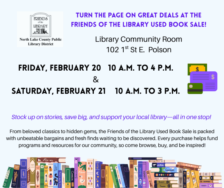 Friends of the Library book sale February 20 10 to 4 and February 21 10 to 3 in the library community room.