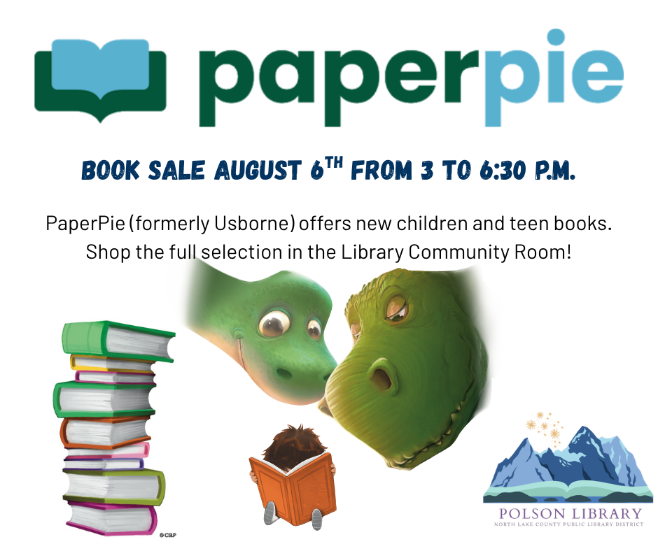 Paperpie book sale August 6 3 to 6:30 p.m. PaperPie (formerly Usborne) offers new children and teen books. Shop the full selection in the Library Community Room!